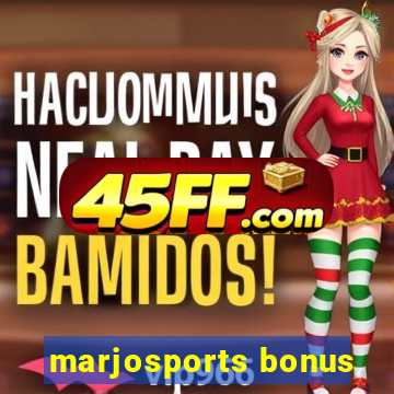 marjosports bonus